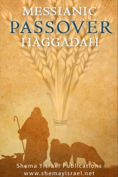 Messianic Passover Haggadah